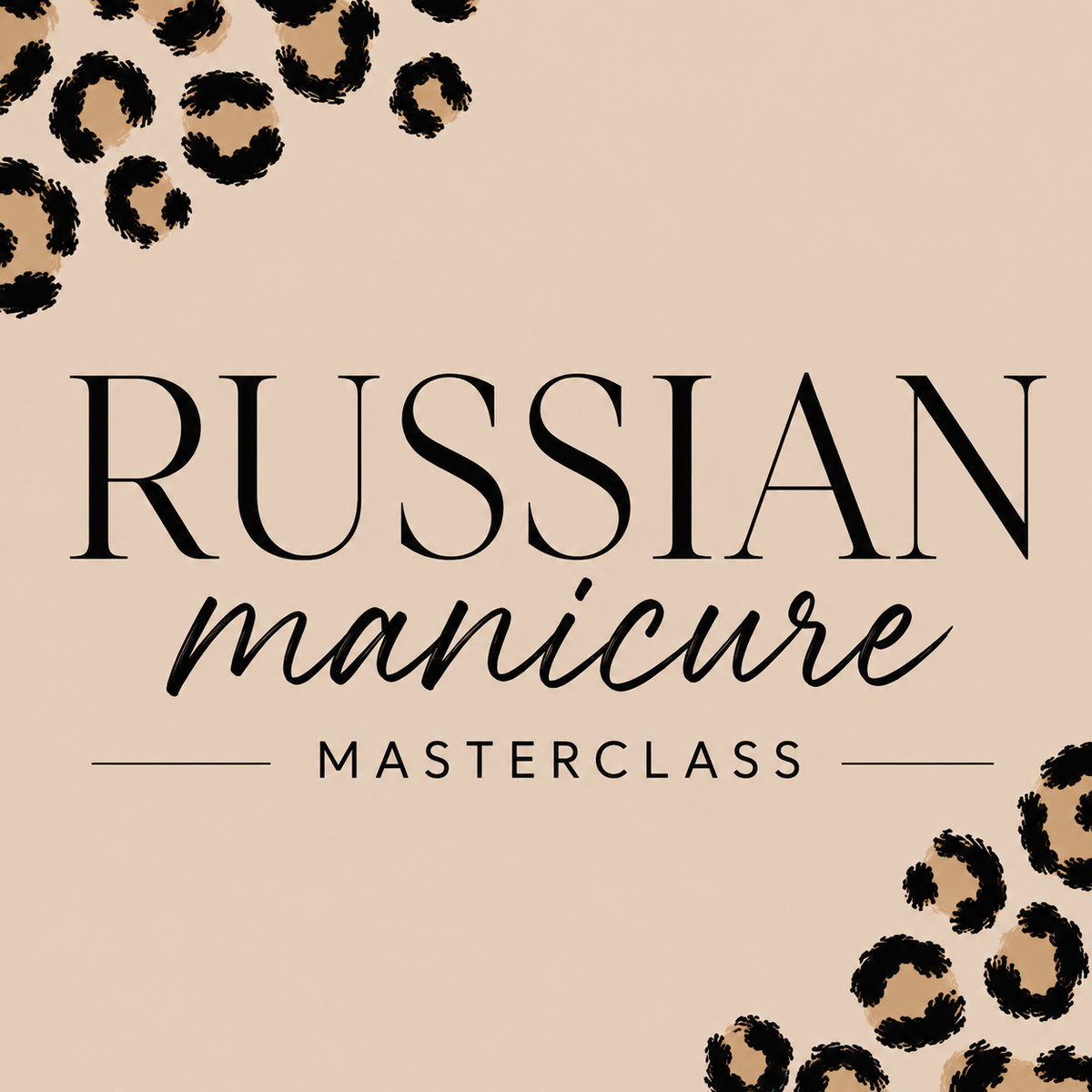 Russian Manicure Masterclass